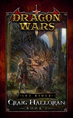 [Dragon Wars 03] • Sky Rider · Dragon Wars - Book 3